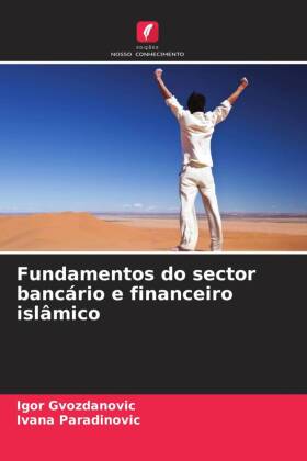 Fundamentos do sector bancário e financeiro islâmico