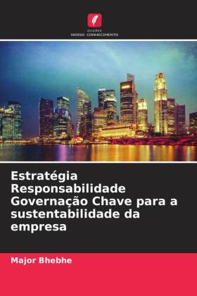 Estratégia Responsabilidade Governação Chave para a sustentabilidade da empresa