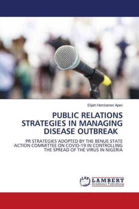 Public Relations Strategies in Managing Disease Outbreak