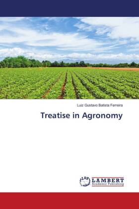 Treatise in Agronomy