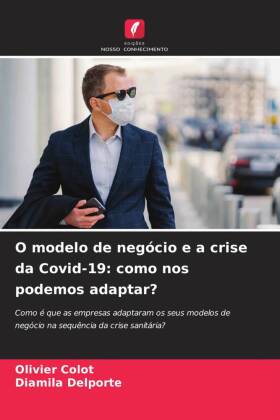 O modelo de negócio e a crise da Covid-19