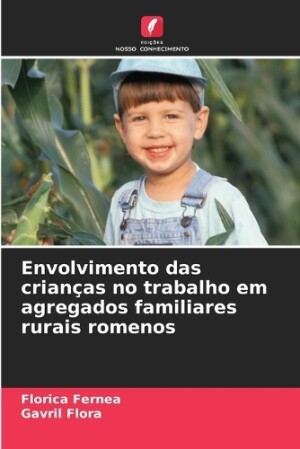 Envolvimento das crianças no trabalho em agregados familiares rurais romenos