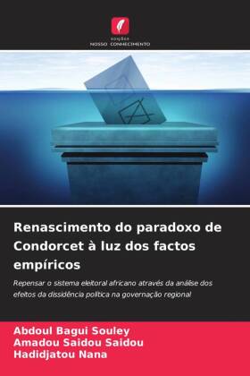 Renascimento do paradoxo de Condorcet à luz dos factos empíricos