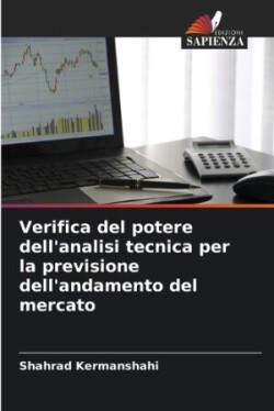 Verifica del potere dell'analisi tecnica per la previsione dell'andamento del mercato