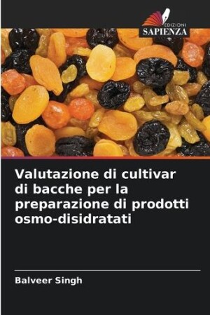 Valutazione di cultivar di bacche per la preparazione di prodotti osmo-disidratati