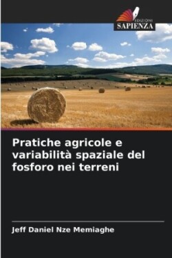 Pratiche agricole e variabilità spaziale del fosforo nei terreni