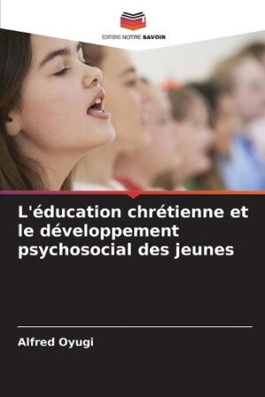 L'éducation chrétienne et le développement psychosocial des jeunes