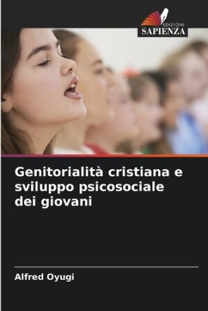 Genitorialità cristiana e sviluppo psicosociale dei giovani