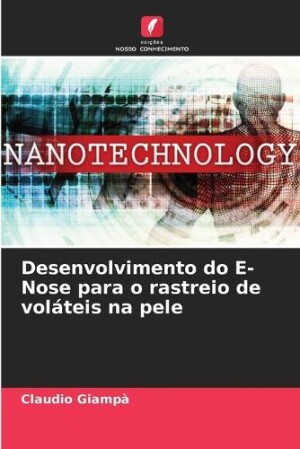 Desenvolvimento do E-Nose para o rastreio de voláteis na pele