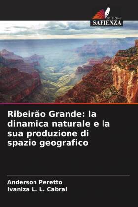 Ribeirão Grande: la dinamica naturale e la sua produzione di spazio geografico