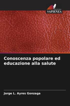 Conoscenza popolare ed educazione alla salute