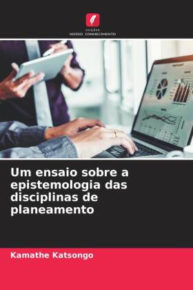 Um ensaio sobre a epistemologia das disciplinas de planeamento