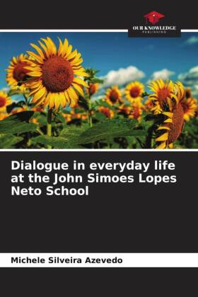 Dialogue in everyday life at the John Simoes Lopes Neto School