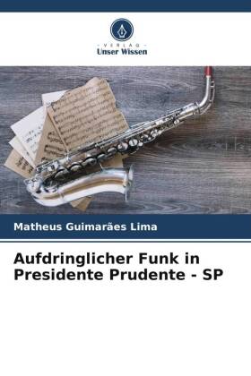 Aufdringlicher Funk in Presidente Prudente - SP