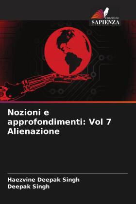 Nozioni e approfondimenti: Vol 7 Alienazione