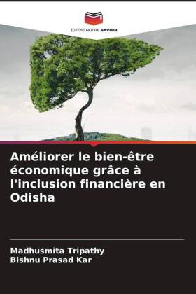 Améliorer le bien-être économique grâce à l'inclusion financière en Odisha