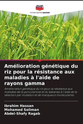 Amélioration génétique du riz pour la résistance aux maladies à l'aide de rayons gamma