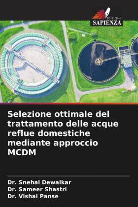 Selezione ottimale del trattamento delle acque reflue domestiche mediante approccio MCDM