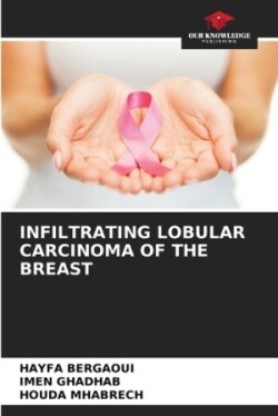 Infiltrating Lobular Carcinoma of the Breast