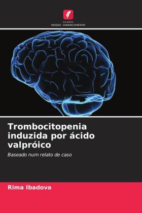 Trombocitopenia induzida por ácido valpróico