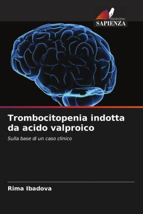 Trombocitopenia indotta da acido valproico