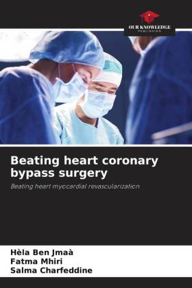 Beating heart coronary bypass surgery