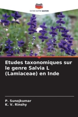 Etudes taxonomiques sur le genre Salvia L (Lamiaceae) en Inde