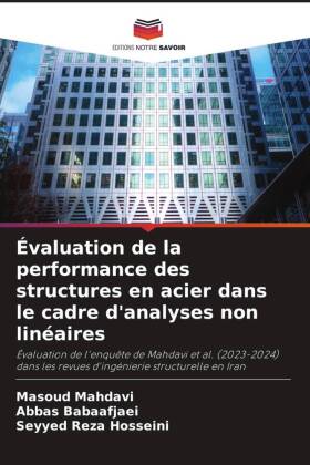 Évaluation de la performance des structures en acier dans le cadre d'analyses non linéaires