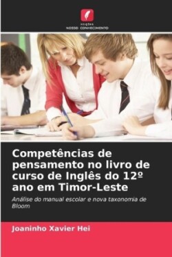 Competências de pensamento no livro de curso de Inglês do 12° ano em Timor-Leste