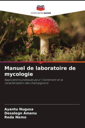 Manuel de laboratoire de mycologie