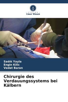 Chirurgie des Verdauungssystems bei Kälbern