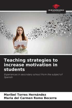 Teaching strategies to increase motivation in students