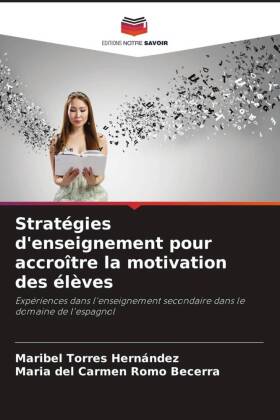 Stratégies d'enseignement pour accroître la motivation des élèves