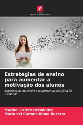 Estratégias de ensino para aumentar a motivação dos alunos