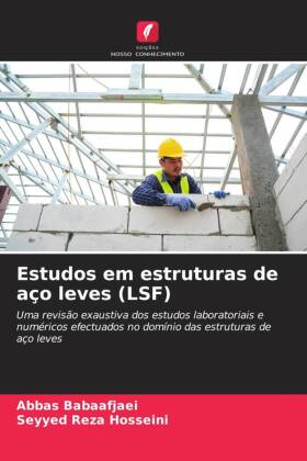 Estudos em estruturas de aço leves (LSF)