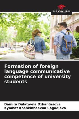 Formation of foreign language communicative competence of university students