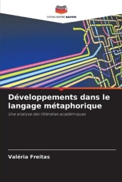 Développements dans le langage métaphorique