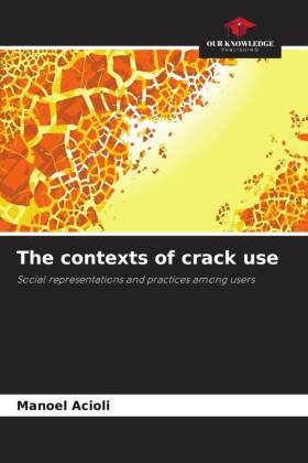 The contexts of crack use