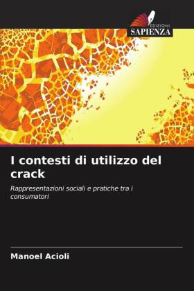 I contesti di utilizzo del crack