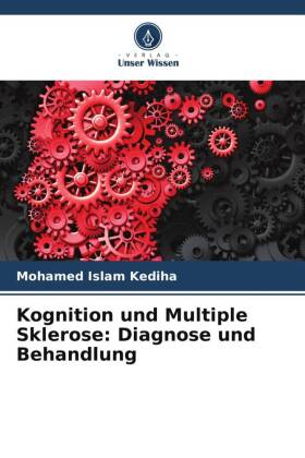 Kognition und Multiple Sklerose: Diagnose und Behandlung