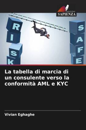 La tabella di marcia di un consulente verso la conformità AML e KYC