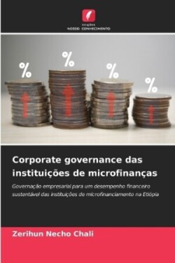 Corporate governance das instituições de microfinanças