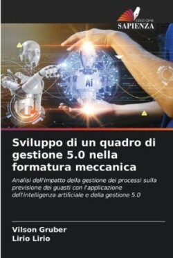 Sviluppo di un quadro di gestione 5.0 nella formatura meccanica