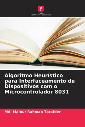 Algoritmo Heurístico para Interfaceamento de Dispositivos com o Microcontrolador 8031