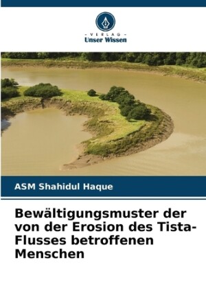 Bewältigungsmuster der von der Erosion des Tista-Flusses betroffenen Menschen