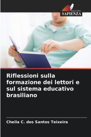 Riflessioni sulla formazione dei lettori e sul sistema educativo brasiliano