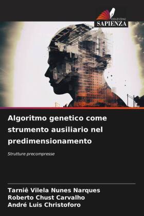 Algoritmo genetico come strumento ausiliario nel predimensionamento