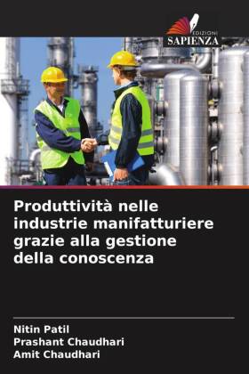 Produttività nelle industrie manifatturiere grazie alla gestione della conoscenza