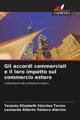 Gli accordi commerciali e il loro impatto sul commercio estero