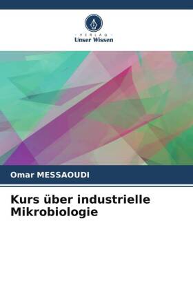 Kurs über industrielle Mikrobiologie